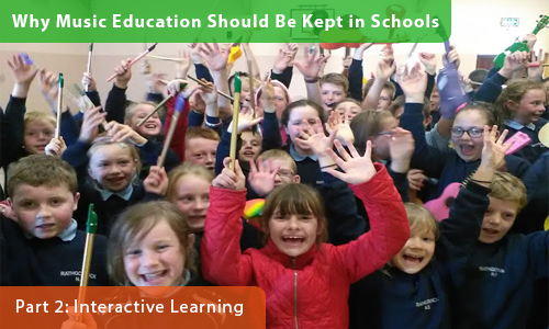 Why Music Education Should Be Kept in Schools – Part 2: Interactive Learning