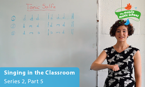 MMS Tutor How-to Guides: Singing in the Classroom – Series 2, Part 5