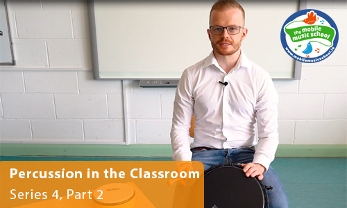 MMS Tutor How-to Videos: Percussion in the Classroom – Series 4, Part 2